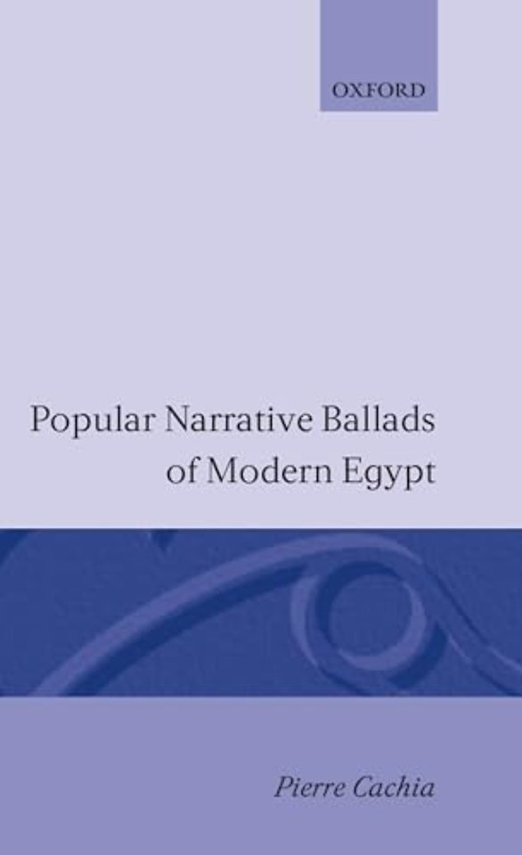 Popular Narrative Ballads of Modern Egypt