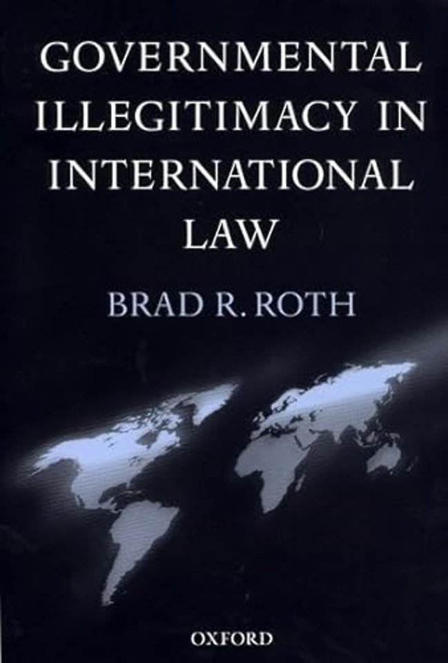 Governmental Illegitimacy in International Law