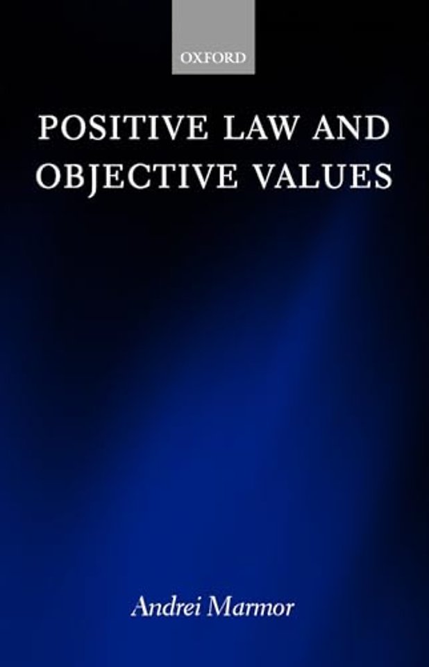 Positive Law and Objective Values