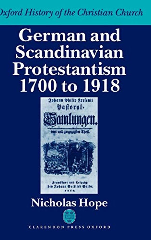 German and Scandinavian Protestantism 1700-1918