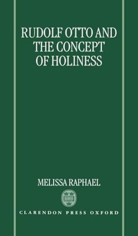 Rudolf Otto and the Concept of Holiness