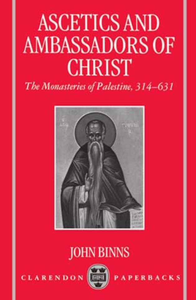 Ascetics and Ambassadors of Christ