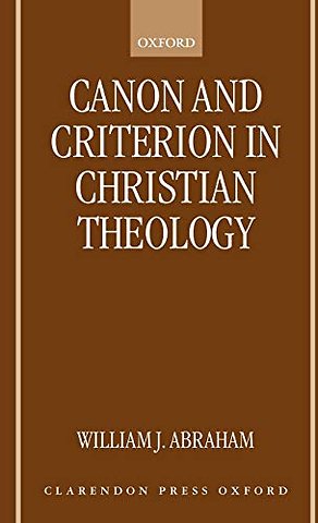 Canon and Criterion in Christian Theology