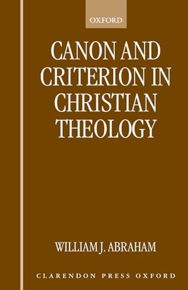 Canon and Criterion in Christian Theology