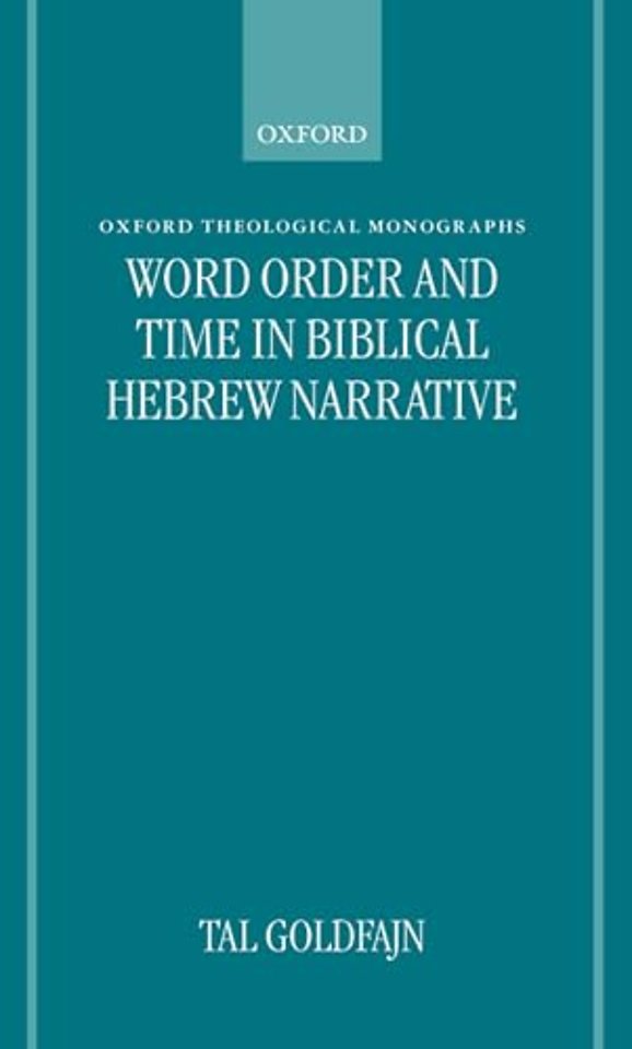 Word Order and Time in Biblical Hebrew Narrative