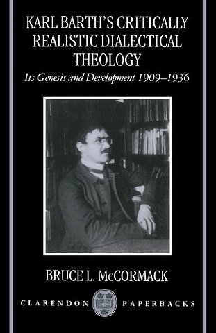 Karl Barth's Critically Realistic Dialectical Theology