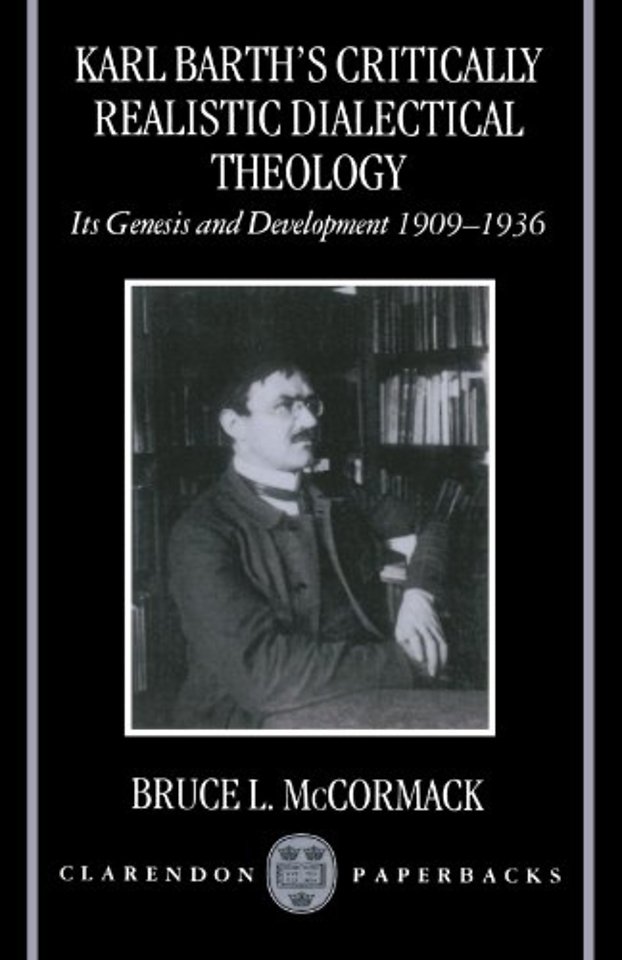 Karl Barth's Critically Realistic Dialectical Theology
