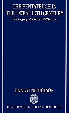The Pentateuch in the Twentieth Century