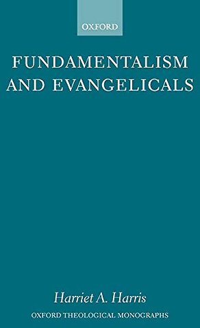 Fundamentalism and Evangelicals