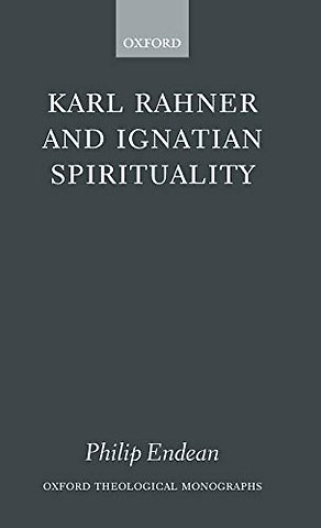 Karl Rahner and Ignatian Spirituality