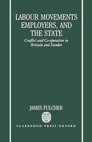 Labour Movements, Employers, and the State