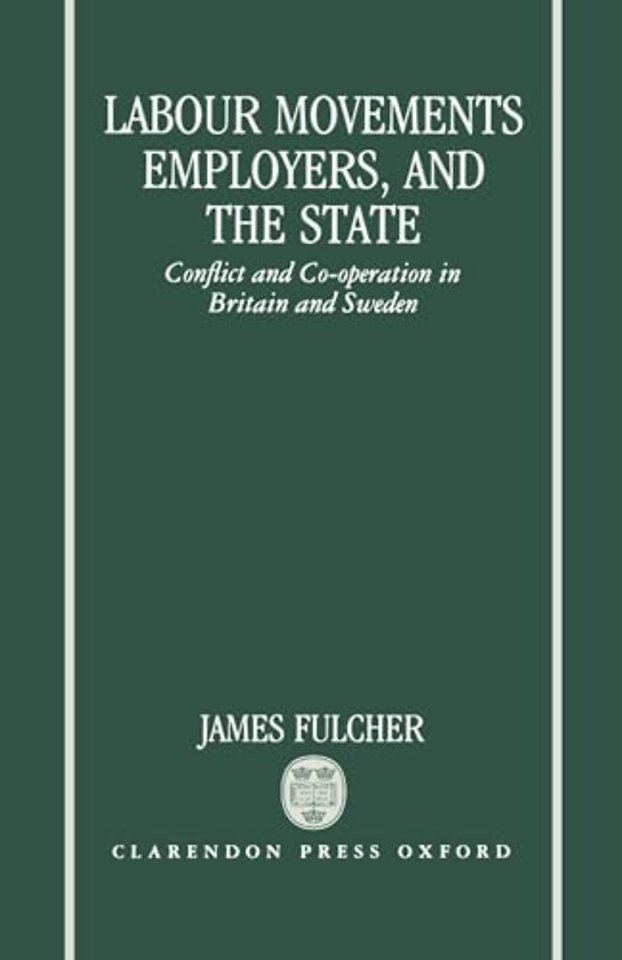 Labour Movements, Employers, and the State
