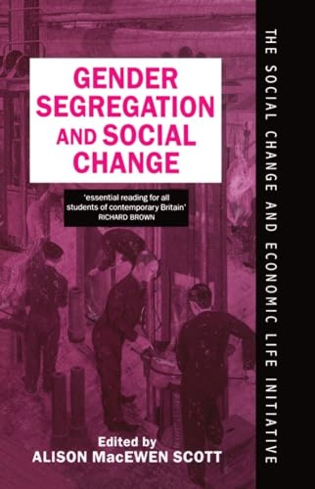 Gender Segregation and Social Change