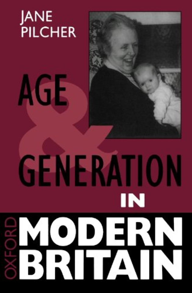 Age and Generation in Modern Britain