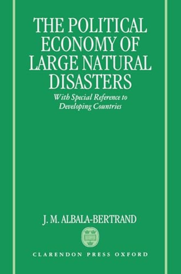 Political Economy of Large Natural Disasters