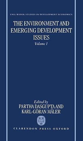 The Environment and Emerging Development Issues: Volume 1