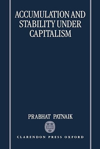 Accumulation and Stability under Capitalism