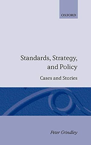 Standards, Strategy, and Policy
