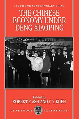 The Chinese Economy under Deng Xiaoping