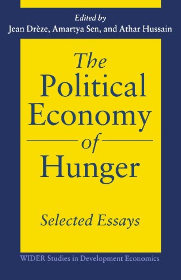 The Political Economy of Hunger: Selected Essays