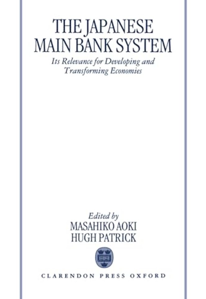 The Japanese Main Bank System