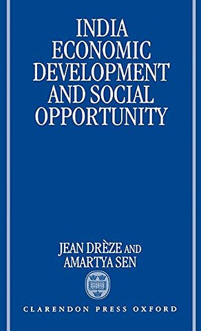 India: Economic Development and Social Opportunity