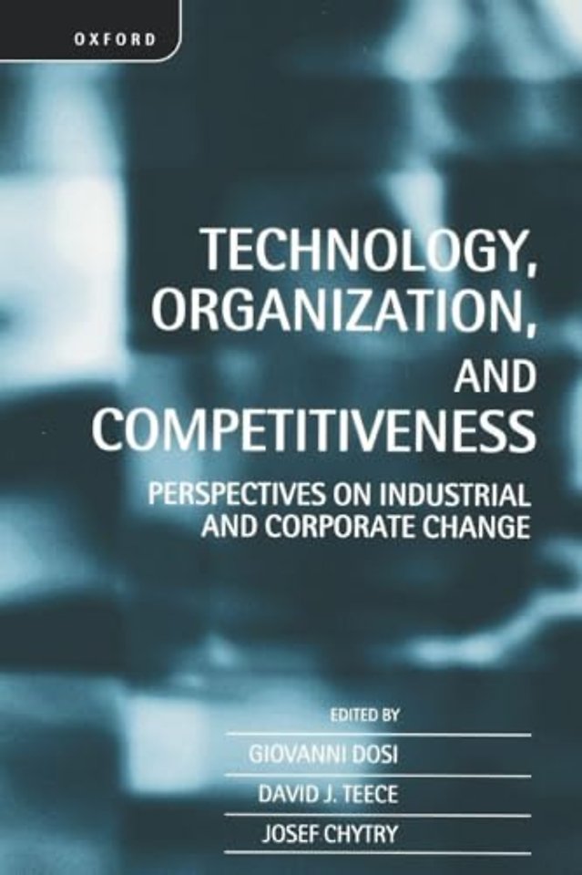 Technology, Organization, and Competitiveness