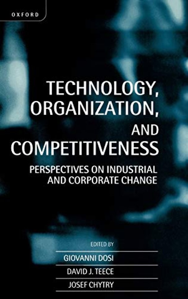Technology, Organization, and Competitiveness