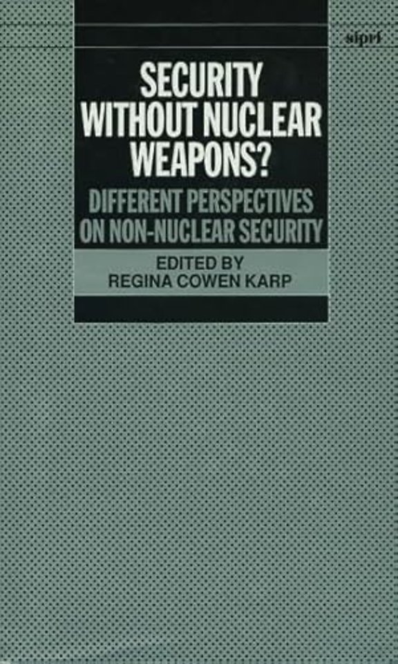Security Without Nuclear Weapons?