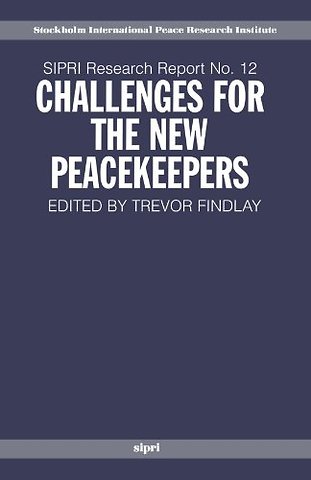 Challenges for the New Peacekeepers