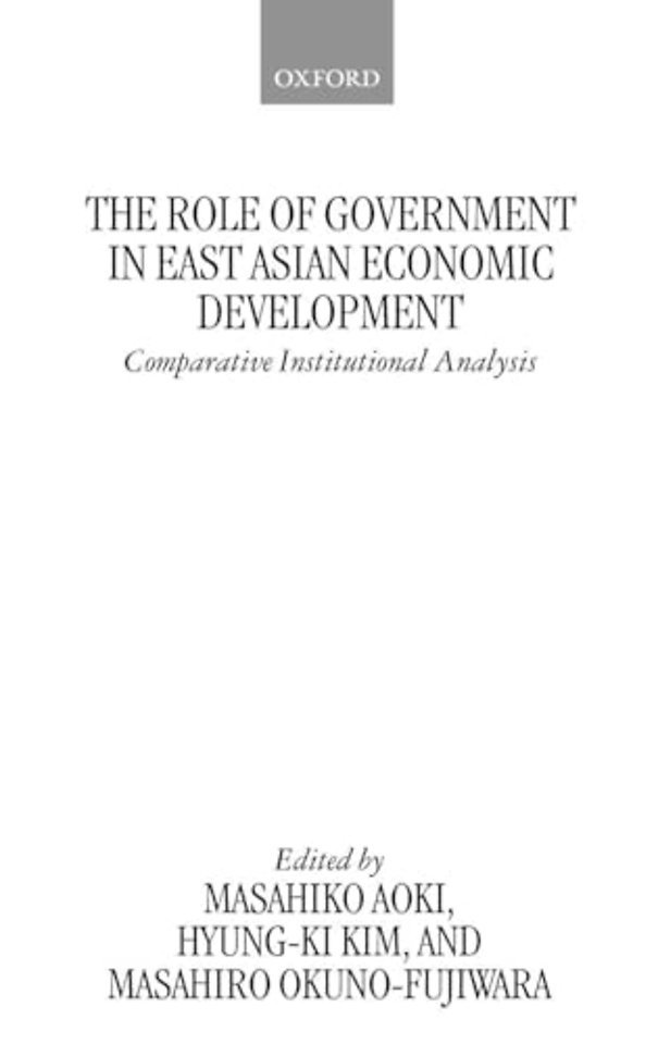 The Role of Government in East Asian Economic Development