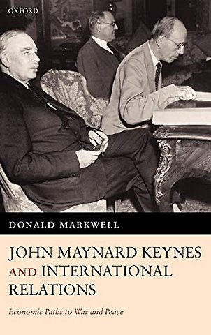 John Maynard Keynes and International Relations