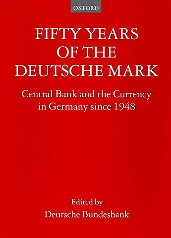 Fifty Years of the Deutsche Mark