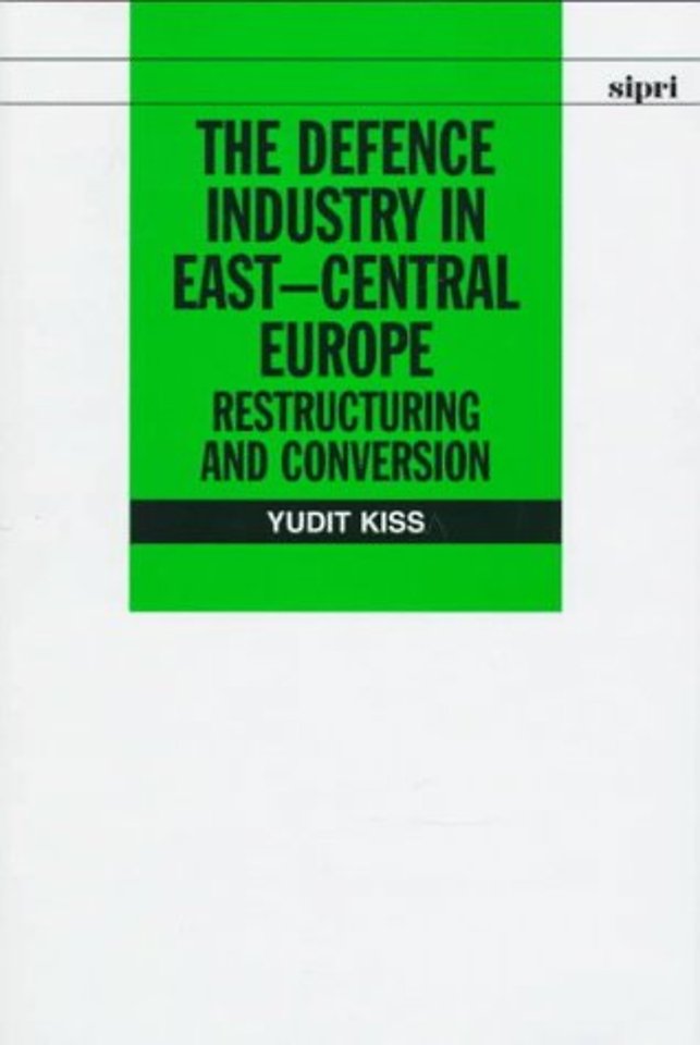The Defence Industry in East-Central Europe