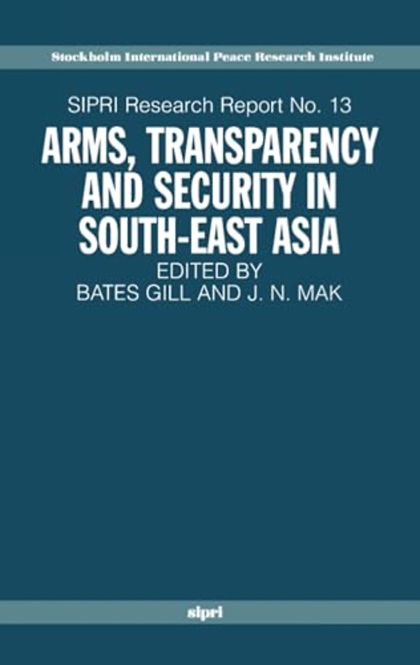 Arms, Transparency and Security in South-East Asia