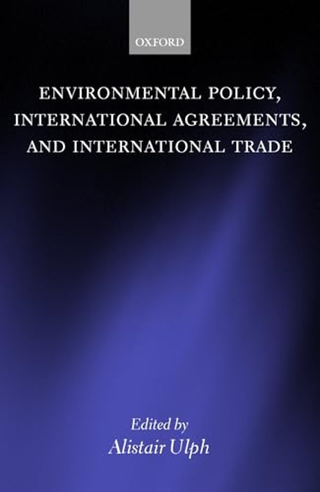 Environmental Policy, International Agreements, and International Trade