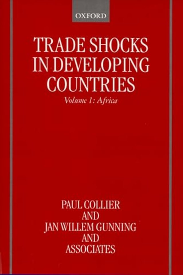 Trade Shocks in Developing Countries: Volume I: Africa