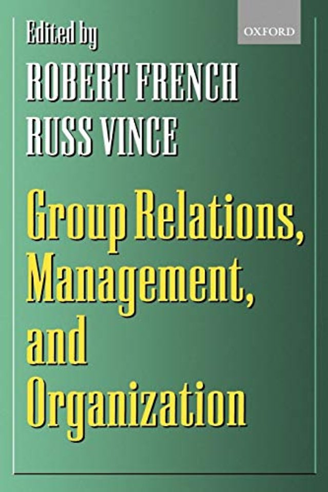 Group Relations. Management, and Organization