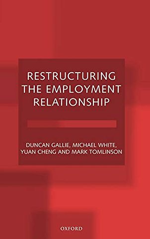 Restructuring the Employment Relationship