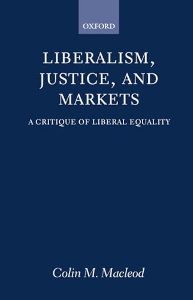 Liberalism, Justice, and Markets