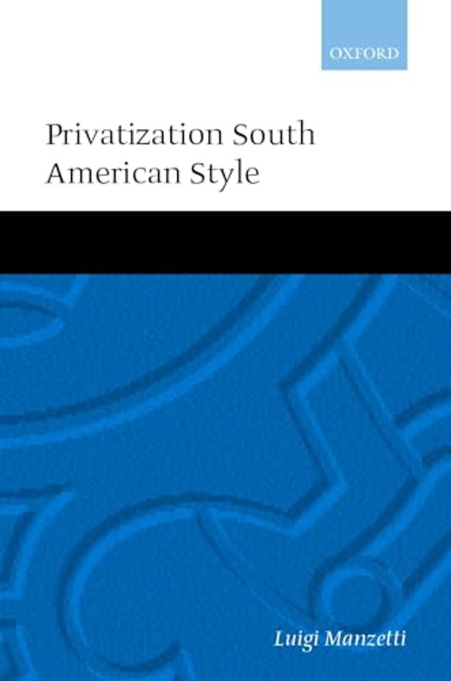 Privatization South American Style