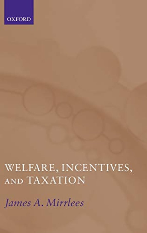 Welfare, Incentives, and Taxation