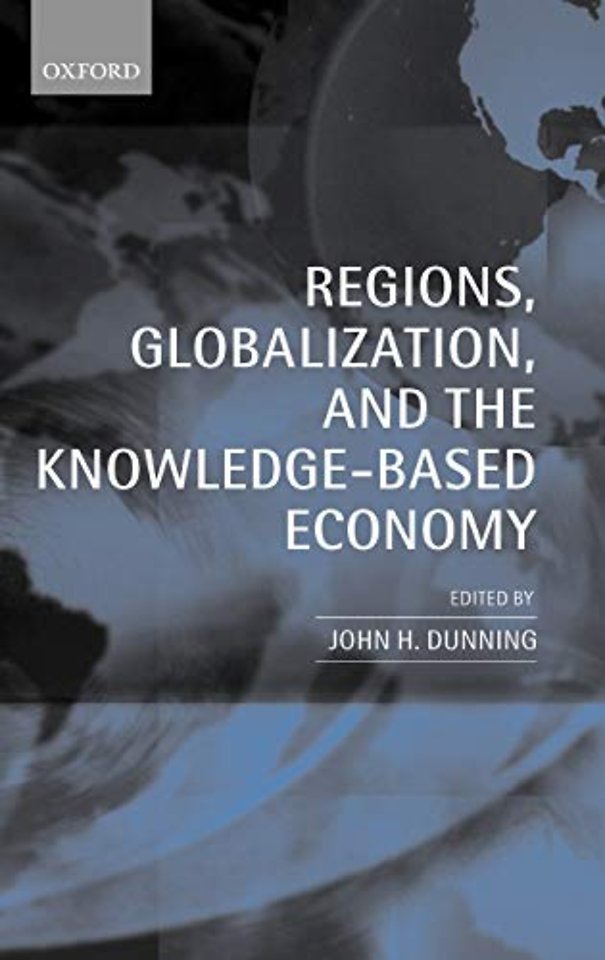 Regions, Globalization, and the Knowledge-Based Economy