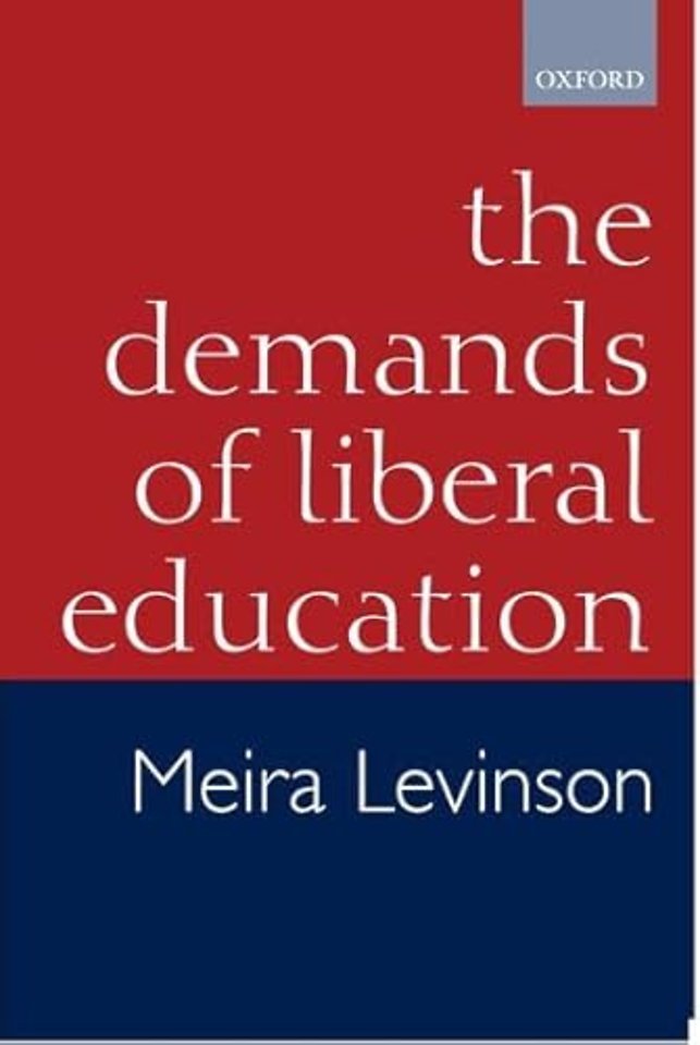 The Demands of Liberal Education
