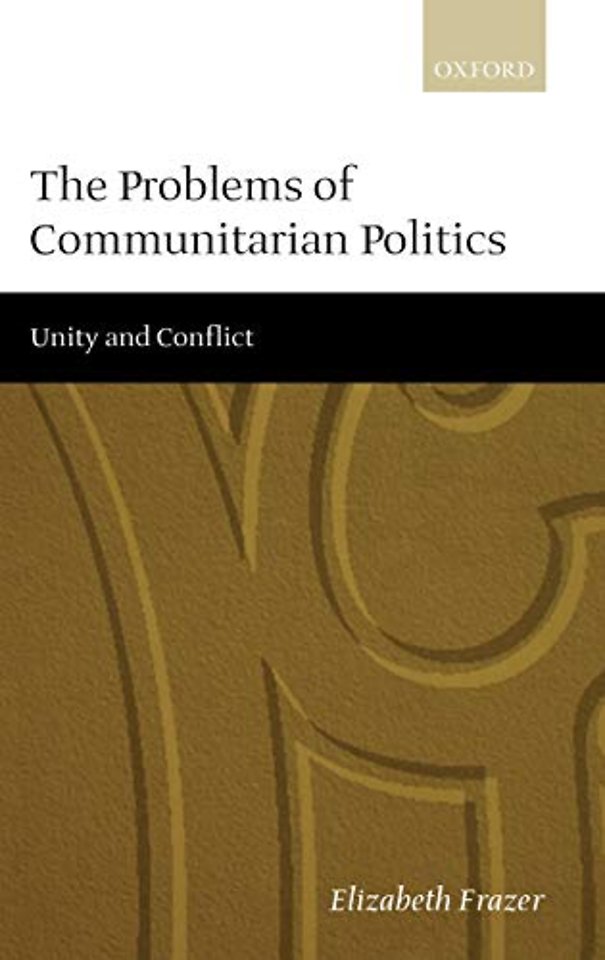 The Problems of Communitarian Politics