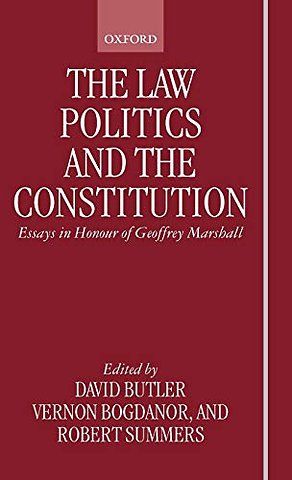 The Law, Politics, and the Constitution