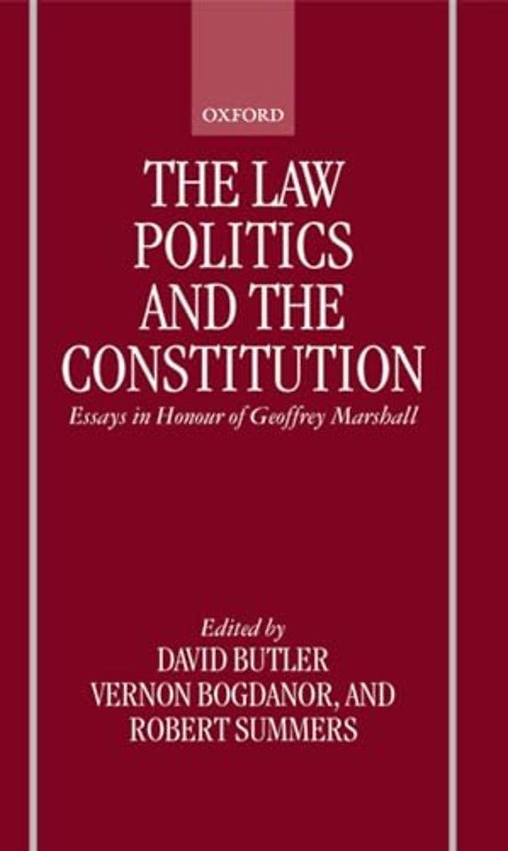 The Law, Politics, and the Constitution