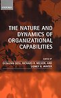 The Nature and Dynamics of Organizational Capabilities