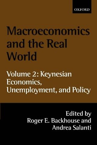 Macroeconomics and the Real World: Volume 2: Keynesian Economics, Unemployment, and Policy