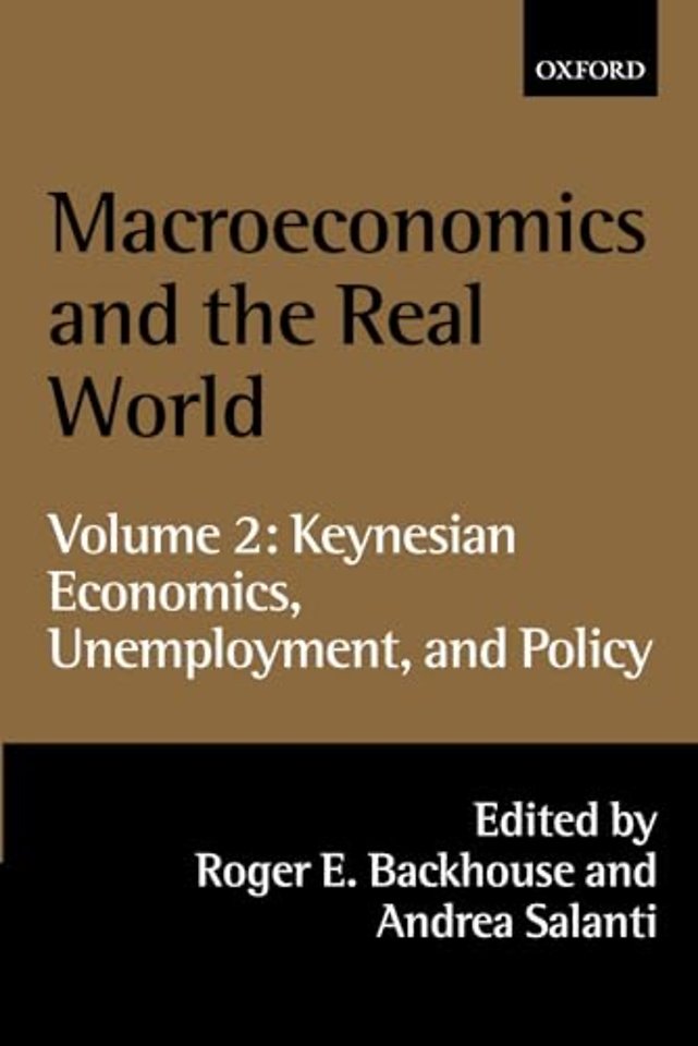 Macroeconomics and the Real World: Volume 2: Keynesian Economics, Unemployment, and Policy